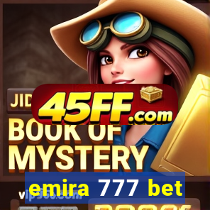 emira 777 bet
